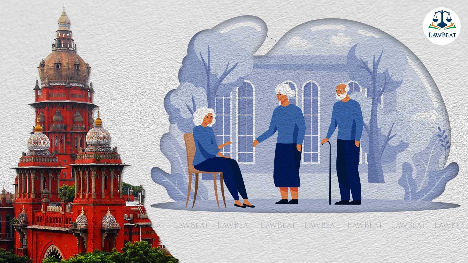 Parents Transfer Property to Children Only With Love and Affection; Neglect in Old Age Can Void It: Madras HC Parents Transfer Property to Children Only With Love and Affection; Neglect in Old Age Can Void It: Madras HC